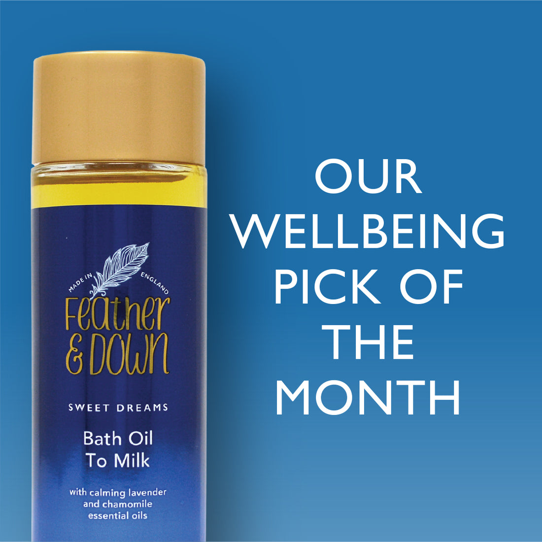 Wellbeing Product of the Month - August 2020 - Bath Oil to Milk